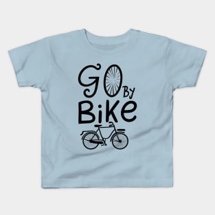 go by bike Kids T-Shirt